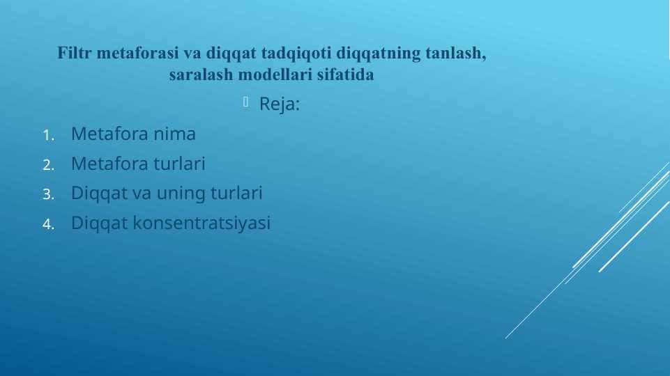 Filtr metaforasi va diqqat tadqiqoti diqqatning tanlash, saralash modellari sifatida