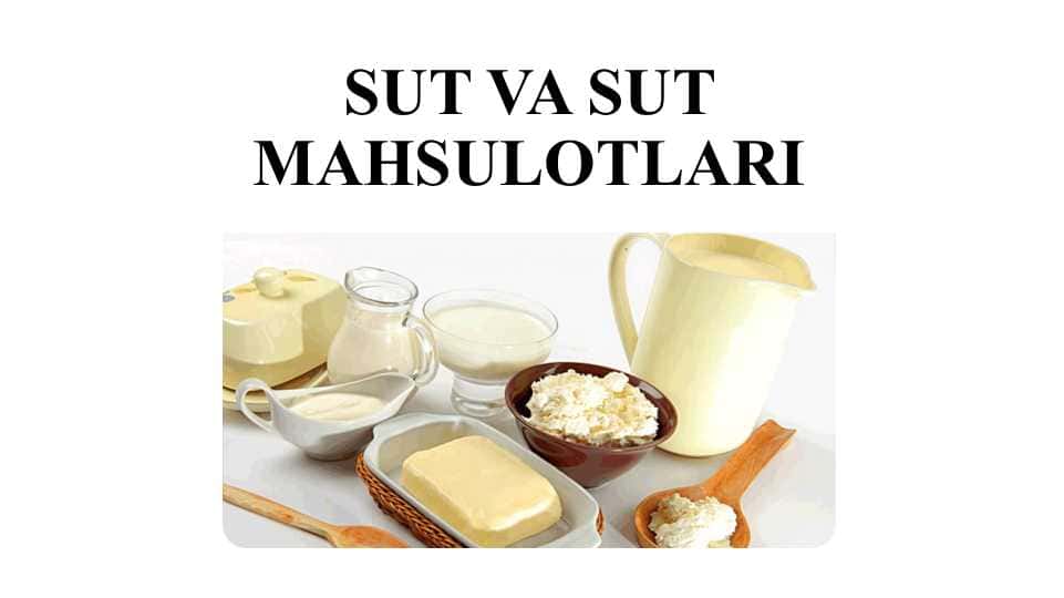 SUT VA SUT MAHSULOTLARI