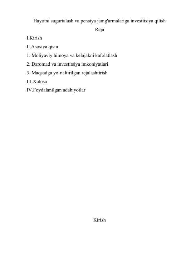 Hayotni sugurtalash va pensiya jamg'armalariga investitsiya qilish
