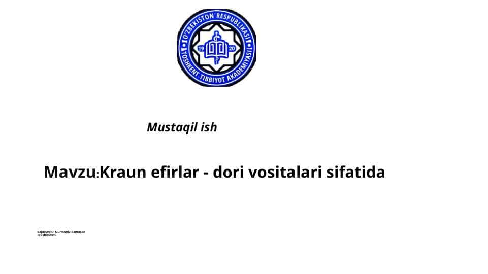 Kraun efirlar - dori vositalari sifatida