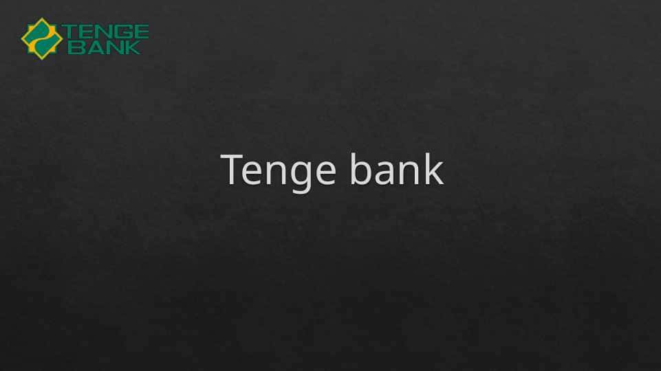 tenge bank