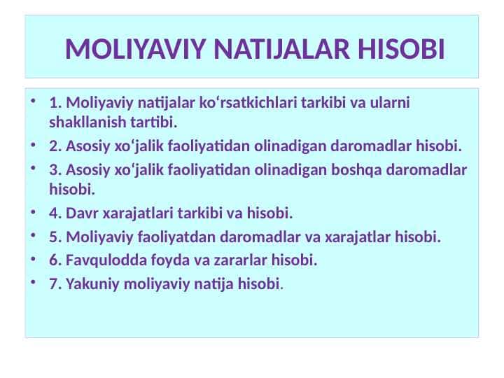 MOLIYAVIY NATIJALAR HISOBIMOLIYAVIY NATIJALAR HISOBI