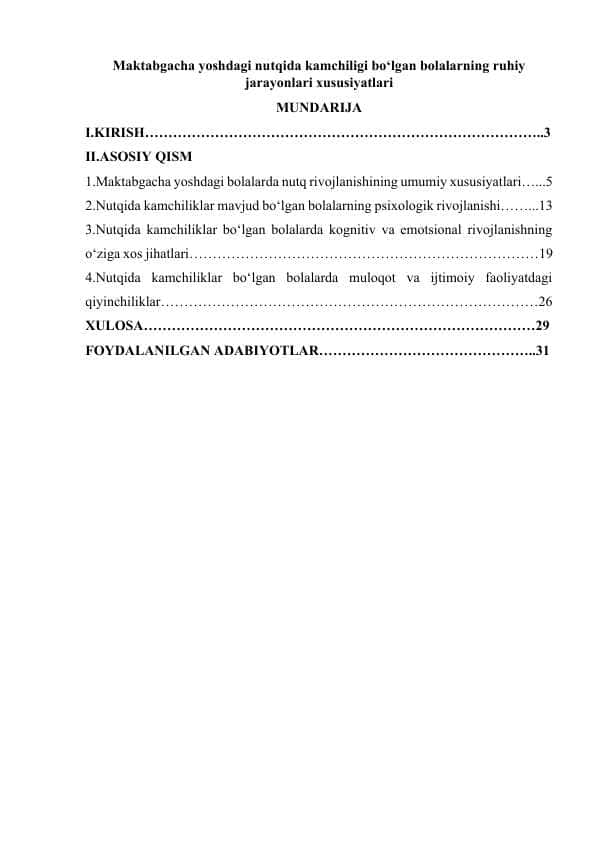 Maktabgacha yoshdagi nutqida kamchiligi bo‘lgan bolalarning ruhiy jarayonlari xususiyatlari