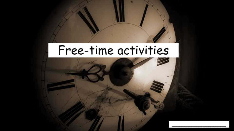 Free-time activities