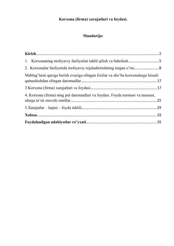 Korxona (firma) xarajatlari va foydasi.