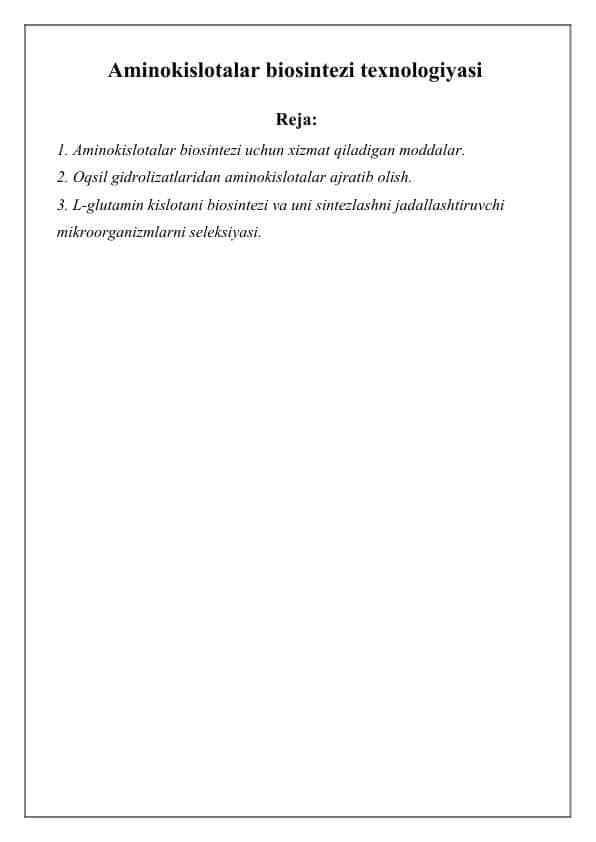 Aminokislotalar biosintezi texnologiyasi