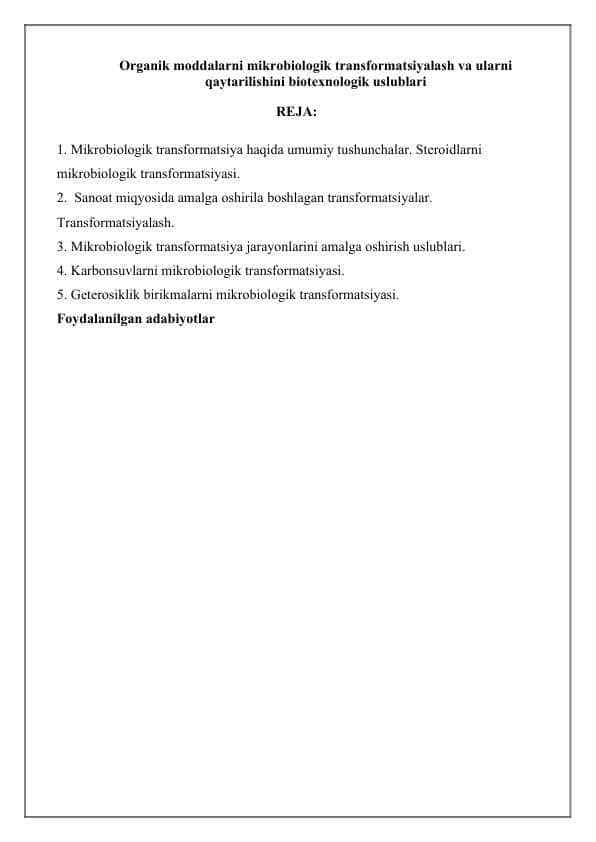 Organik moddalarni mikrobiologik transformatsiyalash va ularni qaytarilishini biotexnologik uslublari