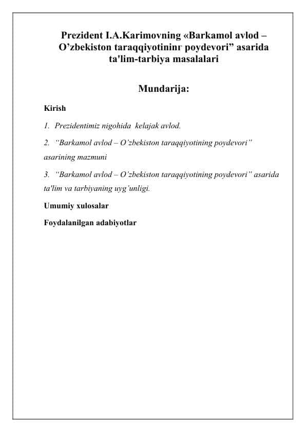Birinchi Prеzidеnt I.A.Karimovning «Barkamol avlod – O’zbеkiston taraqqiyotininг poydеvori” asarida ta'lim-tarbiya masalalari