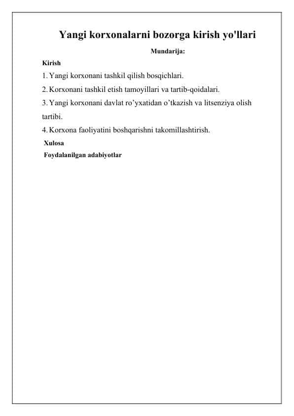 Yangi korxonalarni bozorga kirish yo'llari