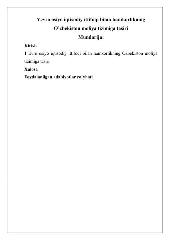 Yevro osiyo iqtisodiy ittifoqi bilan hamkorlikning O’zbekiston moliya tizimiga tasiri
