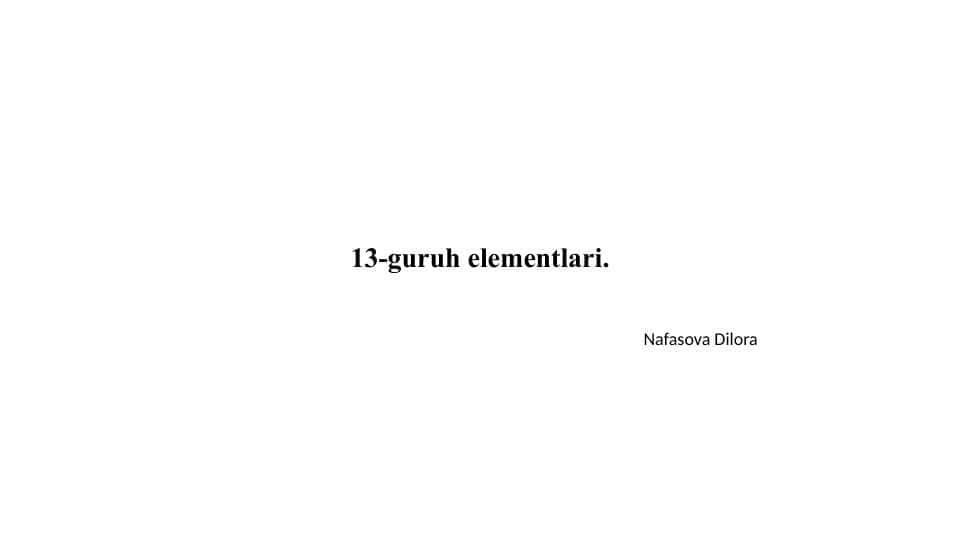 13-guruh elementlari