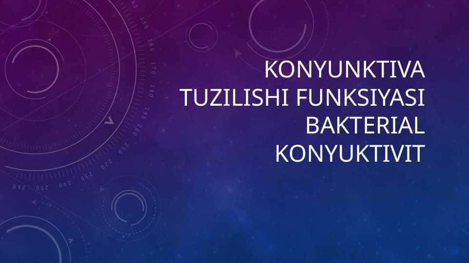 Konyunktiva tuzilishi funksiyasi Bakterial Konyuktivit