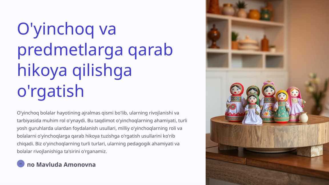 O‘yinchoq va predmetlarga qarab hikoya qilishga o‘rgatish