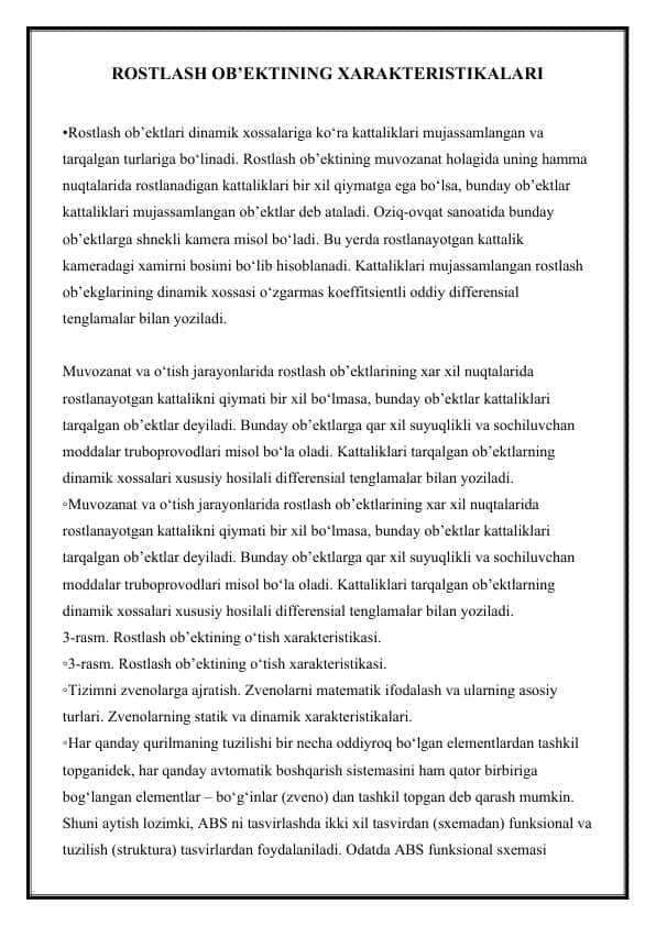 ROSTLASH OB’EKTINING XARAKTERISTIKALARI