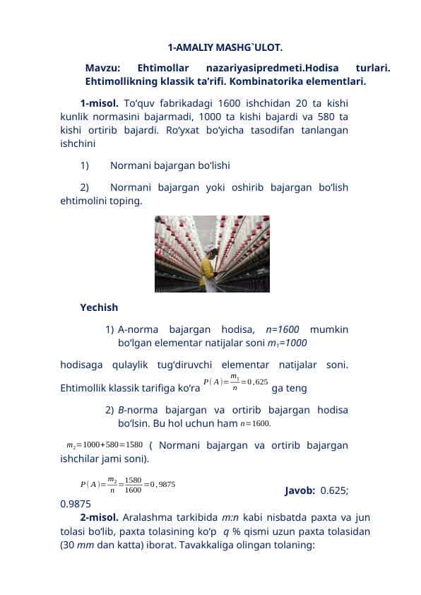 Ehtimollar nazariyasipredmeti.Hodisa turlari. Ehtimollikning klassik ta’rifi. Kombinatorika elementlari.