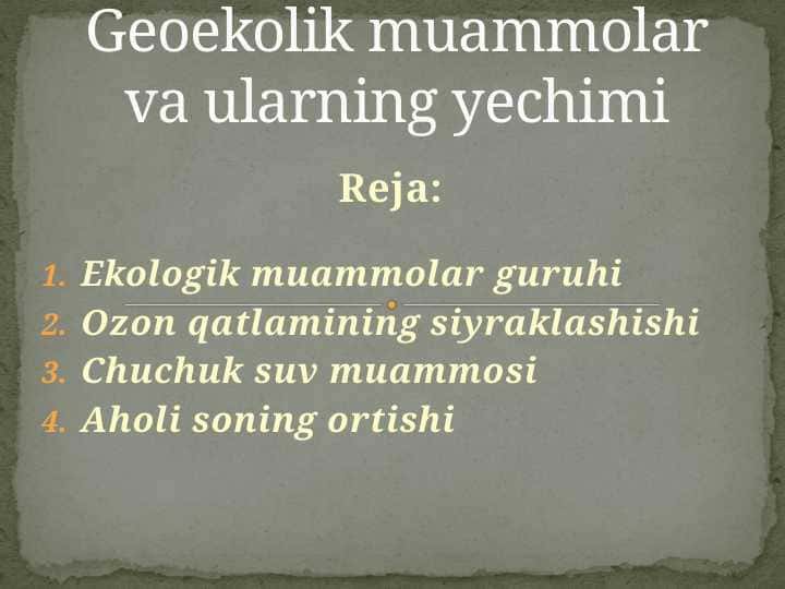 Geoekolik muammolar va ularning yechimi