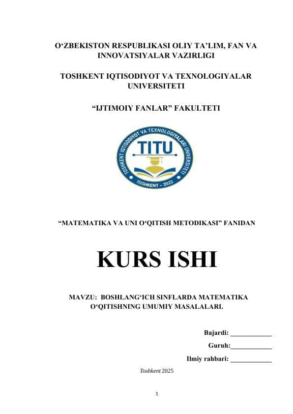 MAVZU: BOSHLANGʻICH SINFLARDA MATEMATIKA OʻQITISHNING UMUMIY Kurs ishi