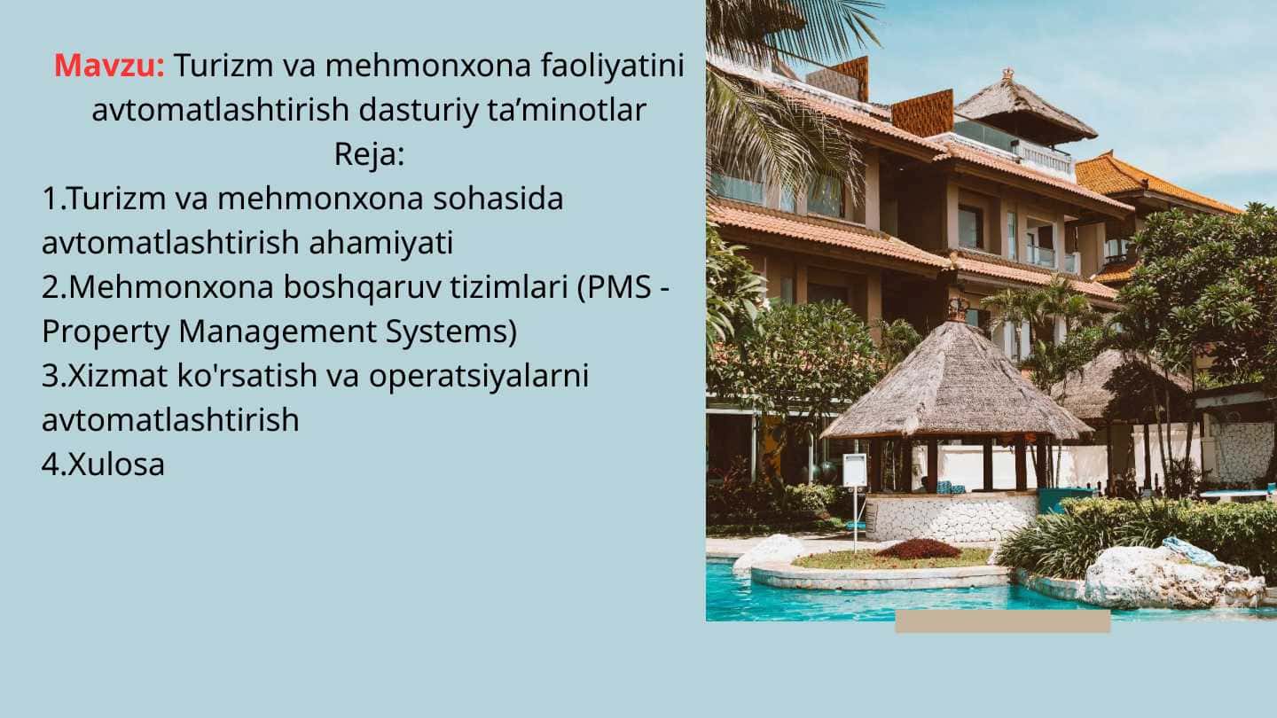 Turizm va mehmonxona faoliyatini avtomatlashtirish dasturiy ta’minotlar