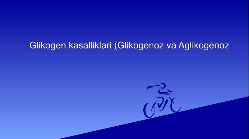 Glikogen kasalliklari ( Glikogenoz va Aglikogenoz )