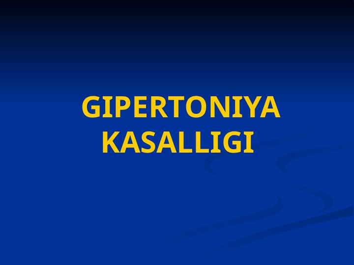 GIPERTONIYA KASALLIGI