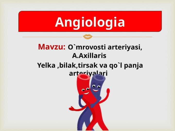 O`mrovosti arteriyasi, A.Axillaris Yelka ,bilak,tirsak va qo`l panja arteriyalari