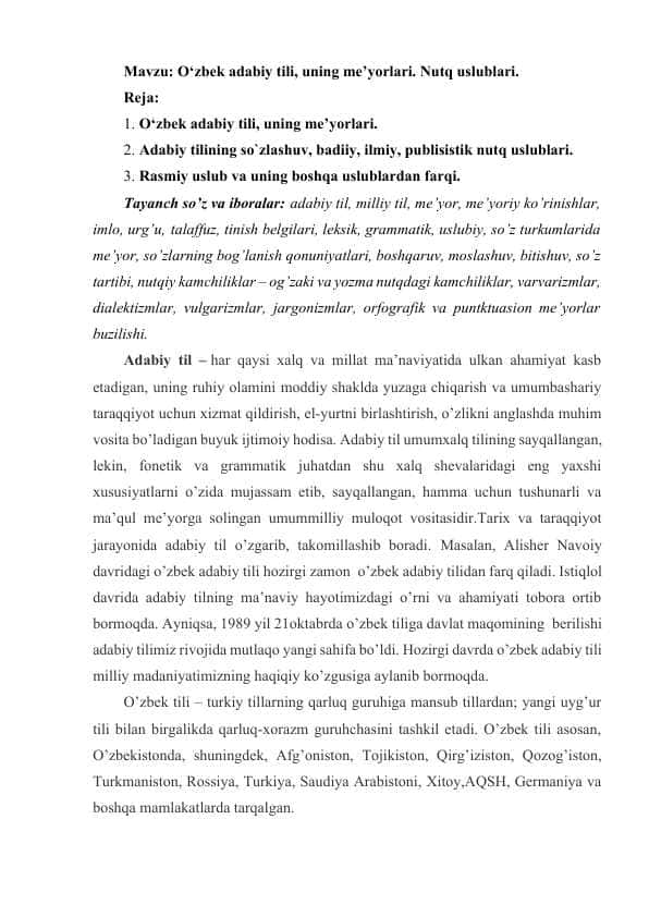 O‘zbek adabiy tili, uning me’yorlari. Nutq uslublari