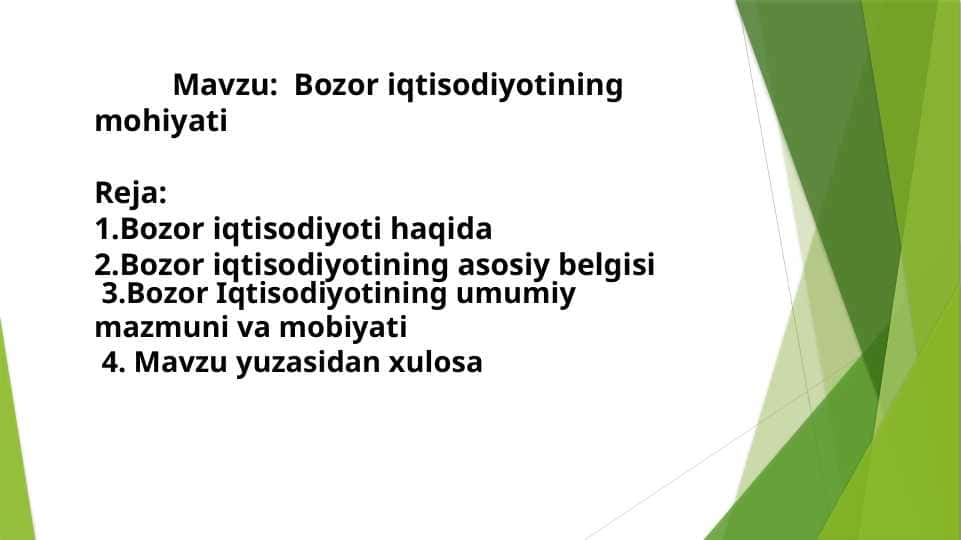 Bozor iqtisodiyotining mohiyati