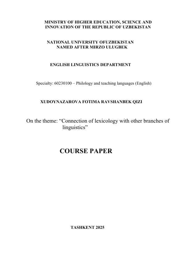 Connection of lexicology with other branches of linguistics linguistics