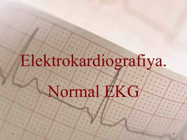 Elektrokardiografiya. Normal EKG - Электрокардиография. Нормал ЭКГ