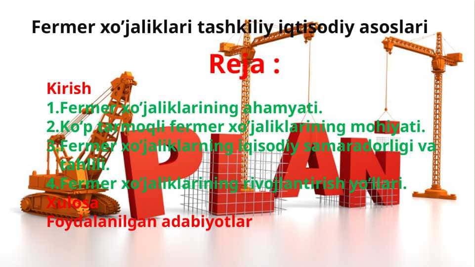 Fermer xo’jaliklari tashkiliy iqtisodiy asoslari