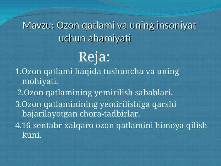 Ozon qatlami va uning insoniyat uchun ahamiyati