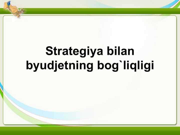 Strategiya bilan byudjetning bog`liqligi