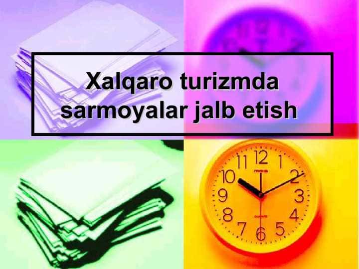 Xalqaro turizmda sarmoyalar jalb etish