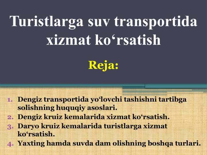 Turistlarga suv transportida xizmat ko‘rsatish