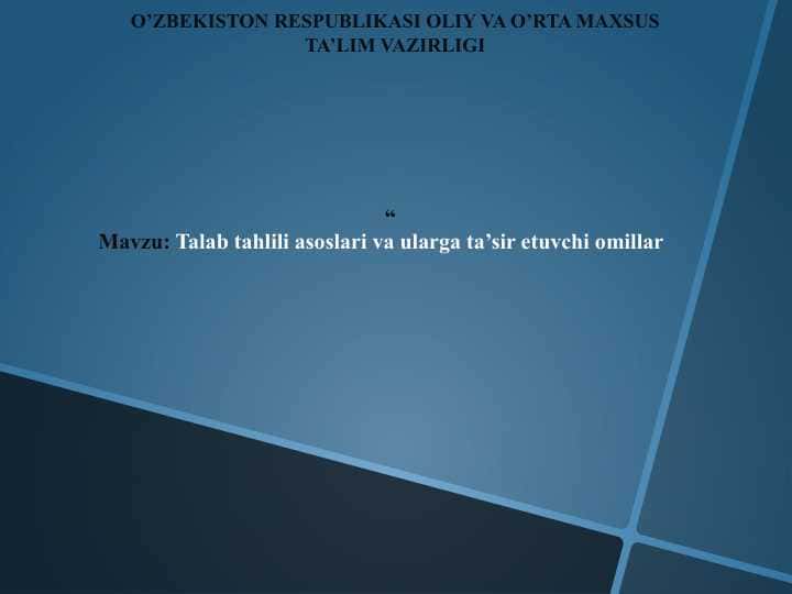 Talab tahlili asoslari va ularga ta’sir etuvchi omillar