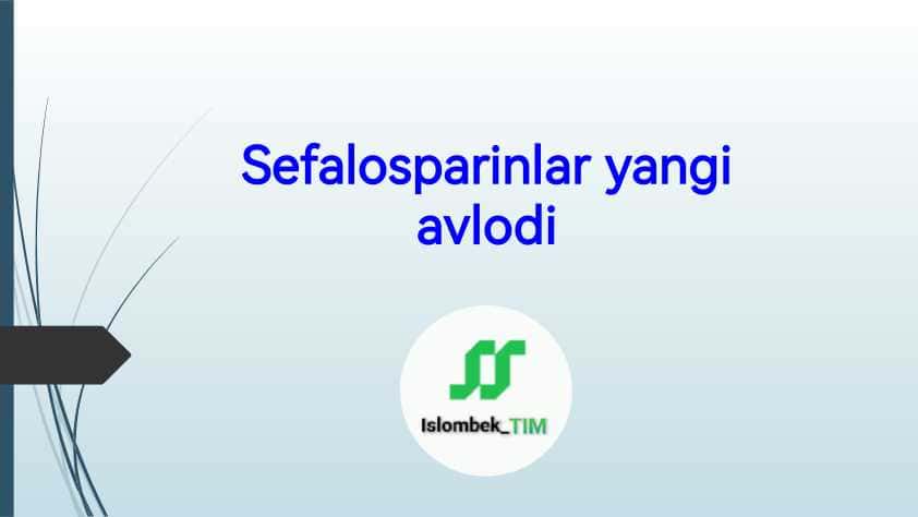 Sefalosparinlar yangi avlodi