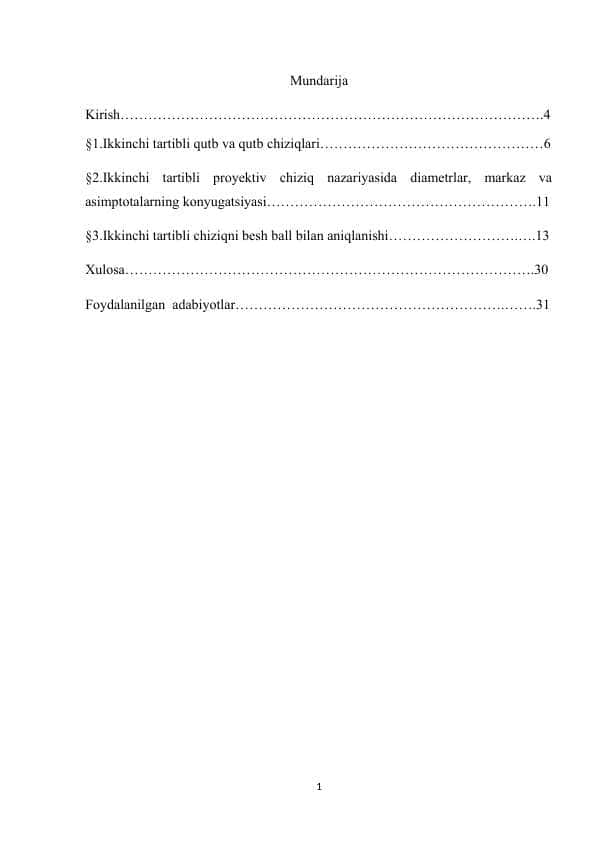 Ikkinchi tartibli qutb va qutb chiziqlari.Ikkinchi tartibli sirtlarni proyektiv klassifikatsiyalash mavzusida kurs ishi