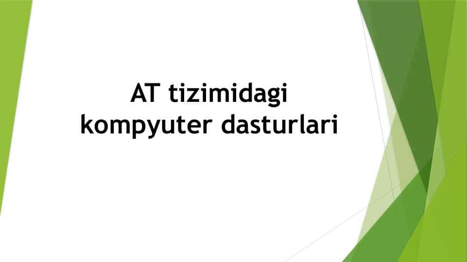AT tizimidagi kompyuter dasturlari