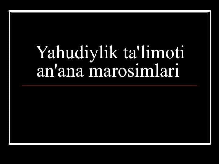 Yahudiylik ta'limoti an'ana marosimlari