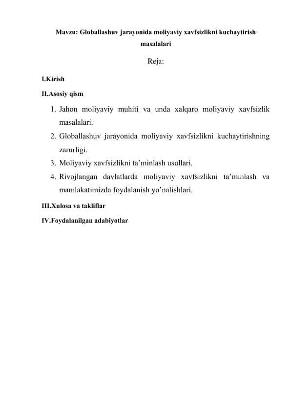 Globallashuv jarayonida moliyaviy xavfsizlikni kuchaytirish masalalari