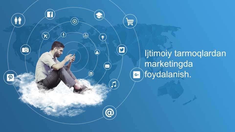 Ijtimoiy tarmoqlardan marketingda foydalanish. Ijtimoiy tarmoqlardan marketingda foydalanish.