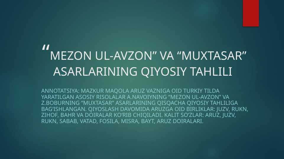 “MEZON UL-AVZON” VA “MUXTASAR” ASARLARINING QIYOSIY TAHLILI