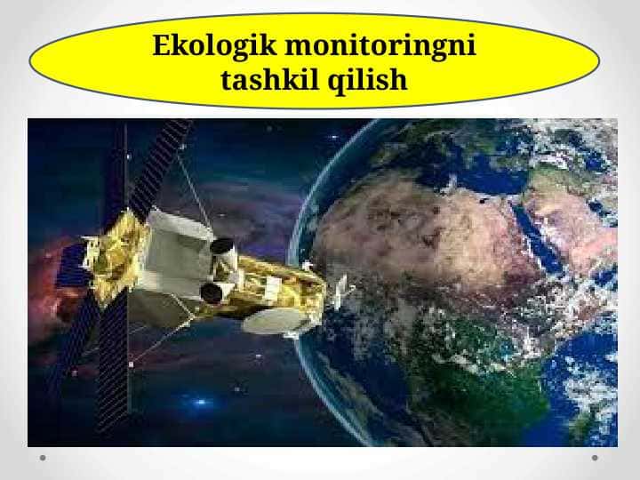 Ekologik monitoringni tashkil qilish