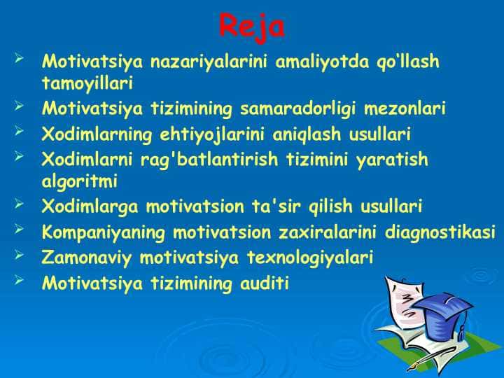 Motivatsiya nazariyalarini amaliyotda qo‘llash tamoyillari