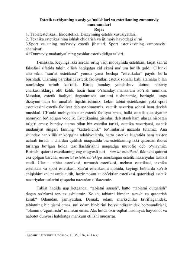 Estetik tarbiyaning asosiy yo’nalishlari va estetikaning zamonaviy muammolari