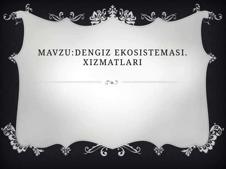 Dengiz ekosistemasi. Xizmatlari