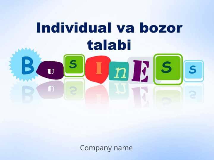 Individual va bozor talabi