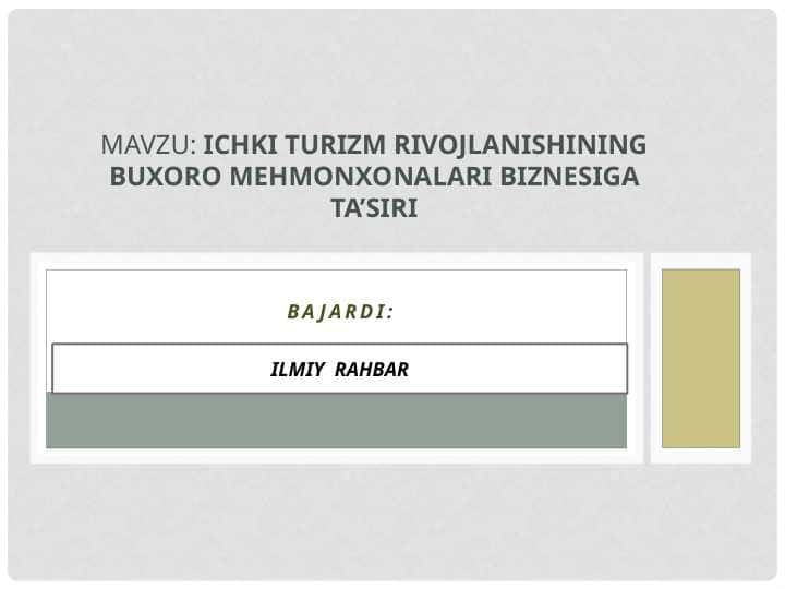 Ichki turizm rivojlanishining Buxoro mehmonxonalari biznesiga ta’siri