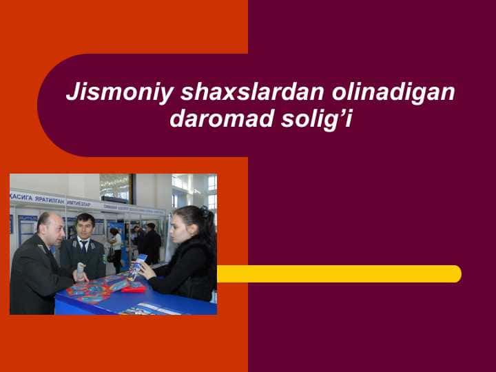 Jismoniy shaxslardan olinadigan daromad solig’i
