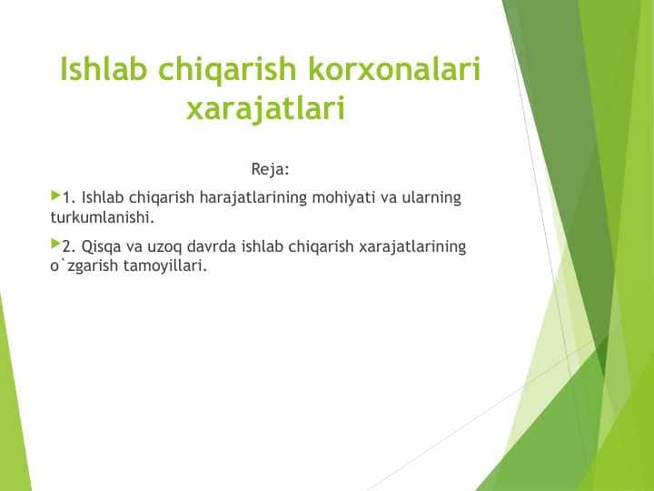 Ishlаb chiqаrish korxonalari хаrаjаtlаri